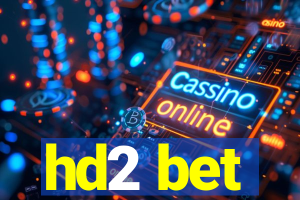 hd2 bet